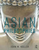 Book cover of: Asian Philosophies. By: John M. Koller