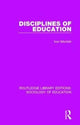 Book cover of: Disciplines of Education. By: Ivor Morrish