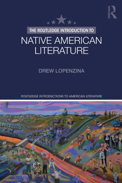 Routledge Introduction to Native American Literature