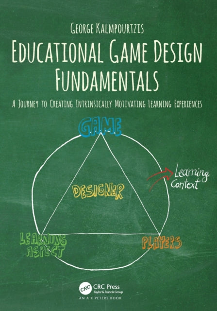 Book cover of: Educational Game Design Fundamentals. By: George Kalmpourtzis
