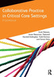 Book cover of: Collaborative Practice in Critical Care Settings. By: Scott Reeves