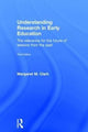 Book cover of: Understanding Research in Early Education. By: Margaret Macdonald Clark