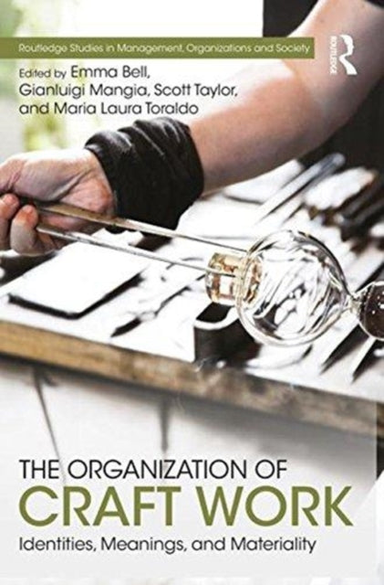 Book cover of: Organization of Craft Work. By: Emma Bell
