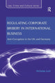 Book cover of: Regulating Corporate Bribery in International Business. By: Nicholas Lord