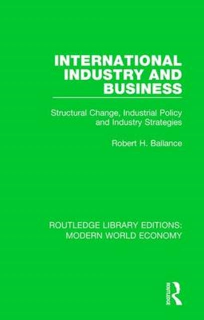 Book cover of: International Industry and Business. By: Ballance, Robert H.