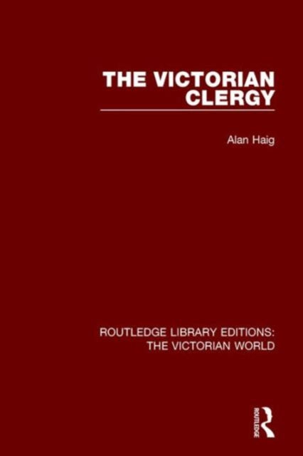 Book cover of: Victorian Clergy. By: Alan Haig