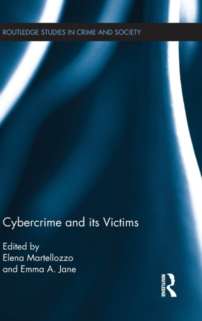 Book cover of: Cybercrime and its victims. By: Elena Martellozzo