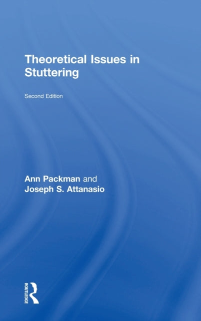 Book cover of: Theoretical Issues in Stuttering. By: Ann Packman