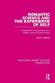 Book cover of: Romantic Science and the Experience of Self. By: Martin Halliwell