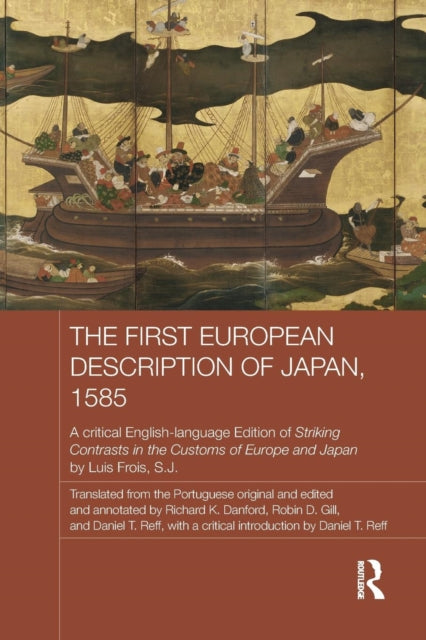 Book cover of: First European Description of Japan, 1585. By: Luís Fróis