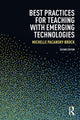 Book cover of: Best Practices for Teaching with Emerging Technologies. By: Michelle Pacansky-Brock