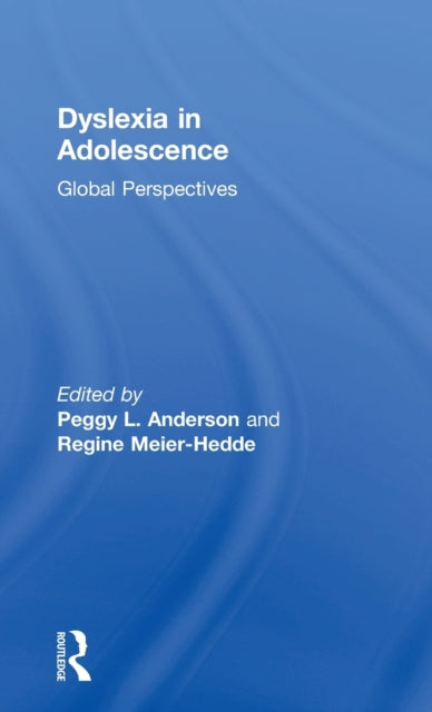 Book cover of: Dyslexia in Adolescence. By: Peggy L. Anderson
