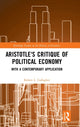 Book cover of: Aristotle's Critique of Political Economy. By: Robert L. Gallagher