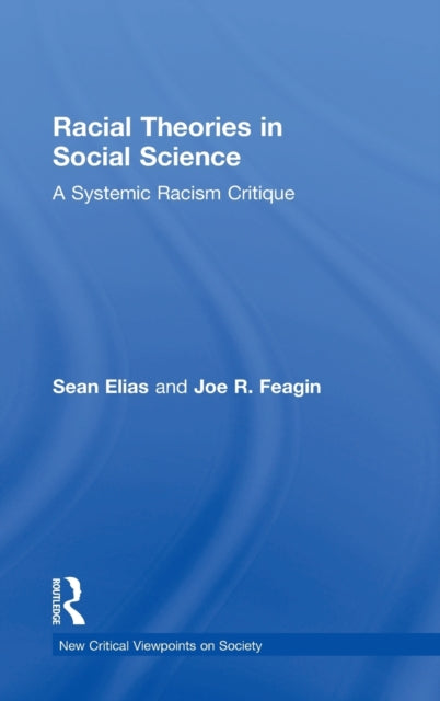 Book cover of: Racial Theories in Social Science. By: Sean Elias