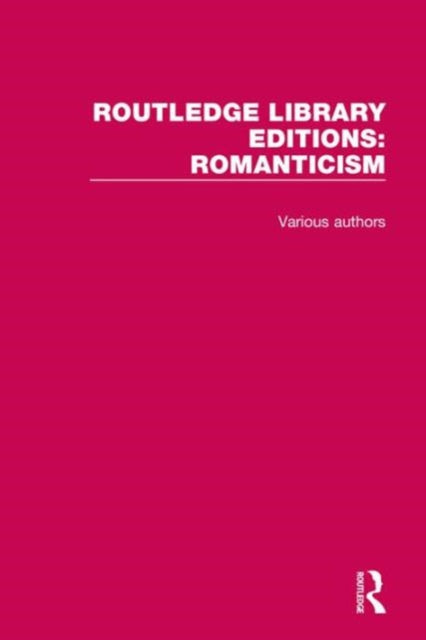 Book cover of: Routledge Library Editions: Romanticism