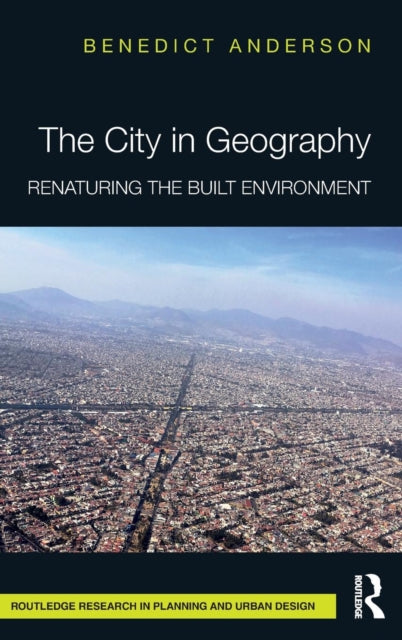 Book cover of: City in Geography. By: Benedict Anderson