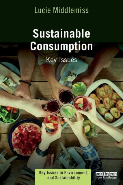 Book cover of: Sustainable Consumption. By: Lucie Middlemiss