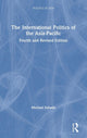 Book cover of: International Politics of the Asia-Pacific. By: Michael Yahuda