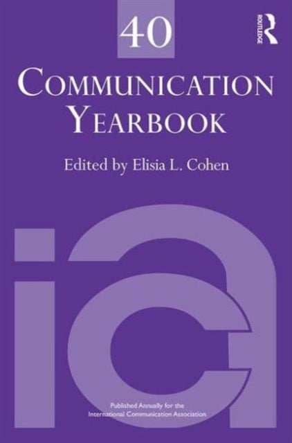 Book cover of: Communication Yearbook 40. By: Elisia L. Cohen