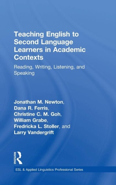 Book cover of: Teaching English to Second Language Learners in Academic Contexts. By: Jonathan M. Newton