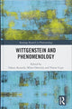 Book cover of: Wittgenstein and Phenomenology. By: Oskari Kuusela