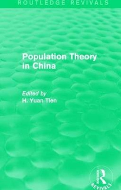 Book cover of: Population Theory in China. By: H. Yuan Tien
