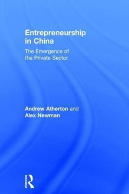 Book cover of: Entrepreneurship in China. By: Andrew Atherton