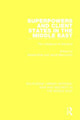 Book cover of: Superpowers and Client States in the Middle East. By: Moshe Efrat