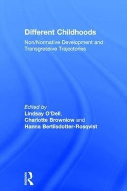 Book cover of: Different Childhoods. By: Lindsay O'Dell
