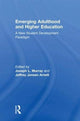 Book cover of: Emerging Adulthood and Higher Education. By: Joseph Murray