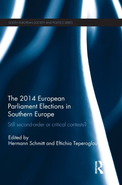 Book cover of: 2014 European Parliament Elections in Southern Europe. By: Hermann Schmitt
