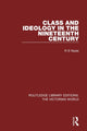Book cover of: Class and Ideology in the Nineteenth Century. By: Ronald S. Neale