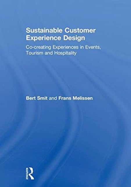 Book cover of: Sustainable Customer Experience Design. By: Bert Smit