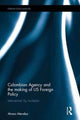 Book cover of: Colombian Agency and the making of US Foreign Policy. By: Alvaro Mendez