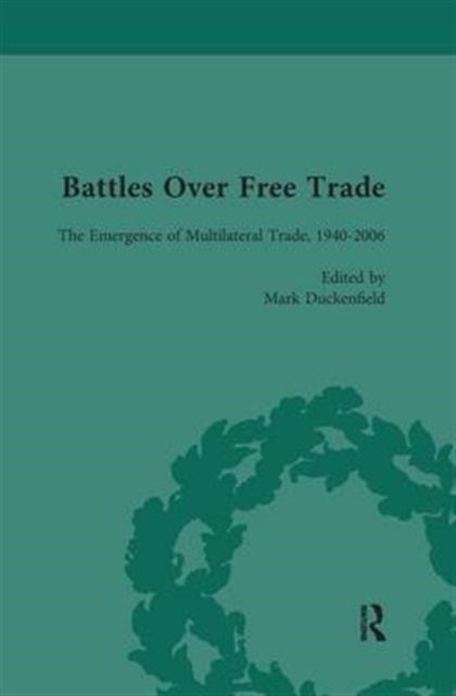 Book cover of: Battles Over Free Trade, Volume 4. By: Mark Duckenfield