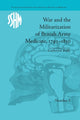 Book cover of: War and the Militarization of British Army Medicine, 1793-1830. By: Catherine Kelly