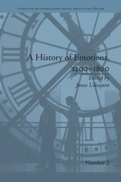 Book cover of: History of Emotions, 1200–1800. By: Jonas Liliequist