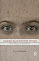 Book cover of: Looking Back into the Future. By: M. S. Prabhakara