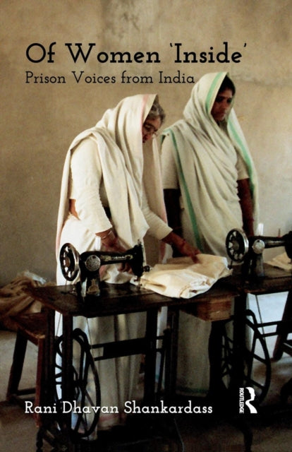 Book cover of: Of Women 'Inside'. By: Rani Dhavan Shankardass