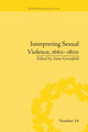 Book cover of: Interpreting Sexual Violence, 1660–1800. By: Anne Leah Greenfield