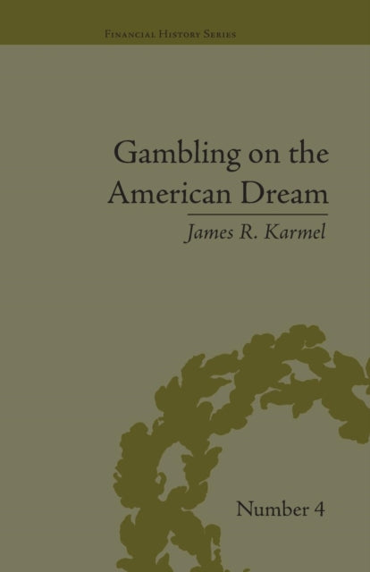 Book cover of: Gambling on the American Dream. By: James R. Karmel