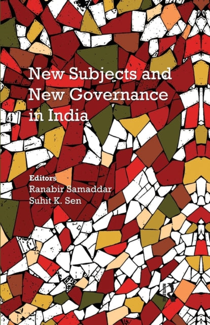 Book cover of: New Subjects and New Governance in India. By: Ranabir Samaddar