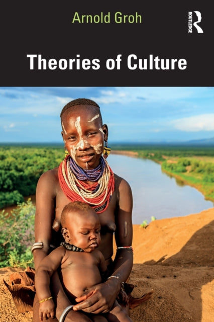 Book cover of: Theories of Culture. By: Arnold Groh