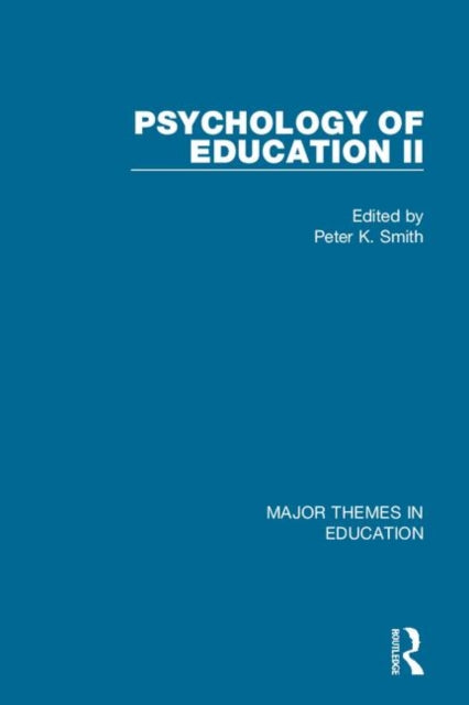 Book cover of: Smith: Psychology of Education II (4-vol. set). By: Peter K. Smith