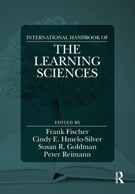 Book cover of: International Handbook of the Learning Sciences. By: Frank Fischer