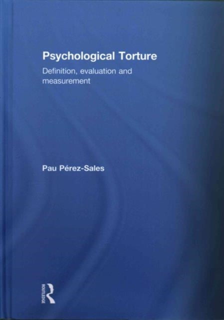 Book cover of: Psychological Torture. By: Pau Perez Sales