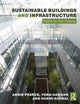 Book cover of: Sustainable Buildings and Infrastructure. By: Annie R. Pearce