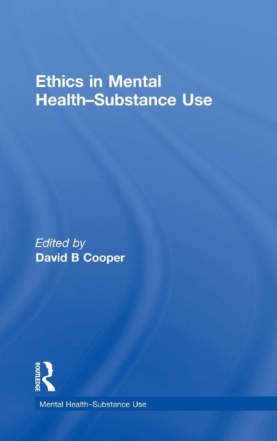 Book cover of: Ethics in Mental Health-Substance Use. By: David B. Cooper