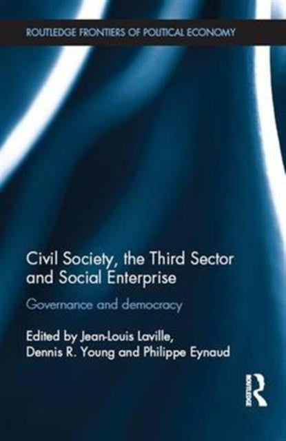 Book cover of: Civil Society, the Third Sector and Social Enterprise. By: Jean-Louis Laville