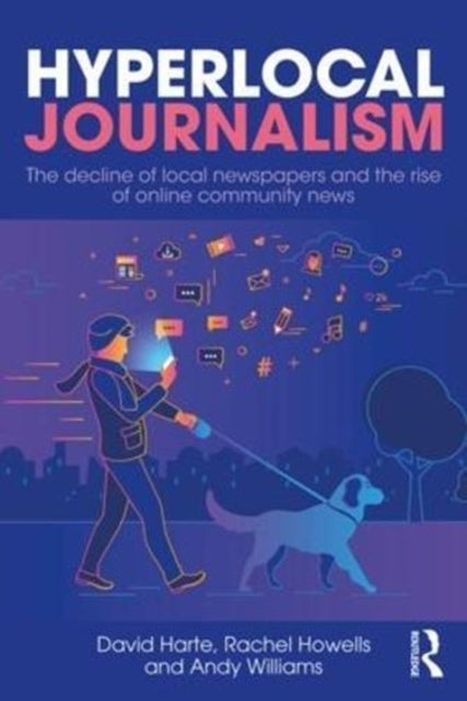 Book cover of: Hyperlocal Journalism. By: David Harte